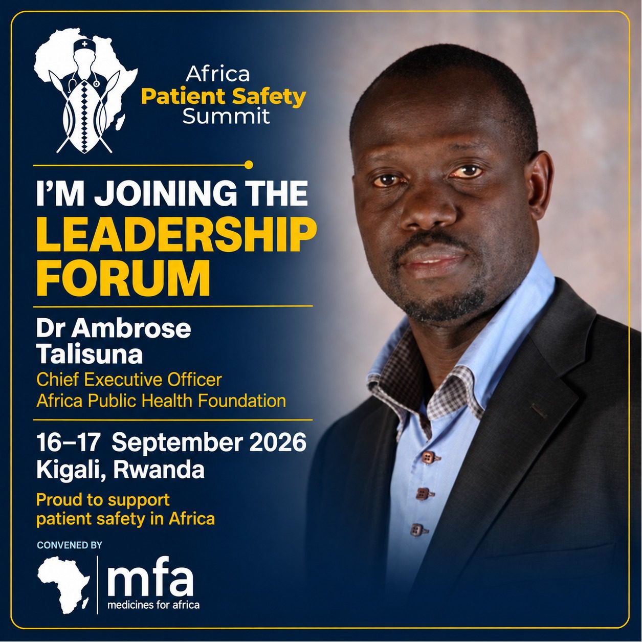 Represented by our CEO Dr Ambrose Talisuna, we will be to joining the Africa Patient Safety Summit Leadership Forum in Kigali on 16–17 September 2026 as a supporting sponsor.